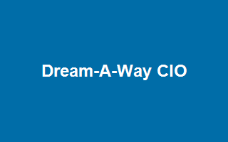 Dream-A-Way CIO
